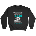 I Dont Always Stop To Look At Trains Unisex Sweat Shirt Multi Colors Extended Sizes Shipping Included